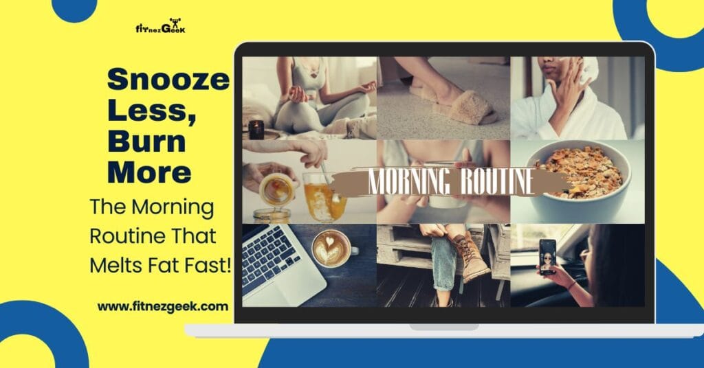 best morning routine for weight loss